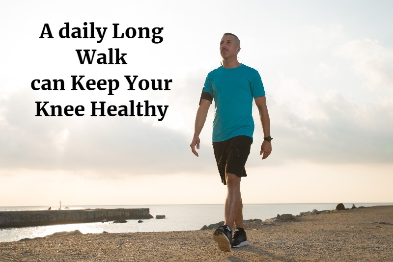 Long walk can keep your knee healthy