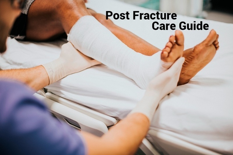 Post Fracture care guide