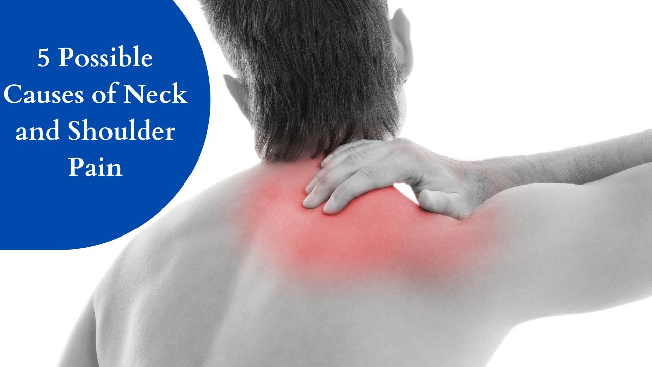 Causes of neck and shoulder pain