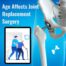 How Age Affects Joint Replacement Surgery - Dr. Vinil Shinde