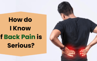 how do you know you back pain is serious and when to see a doctor